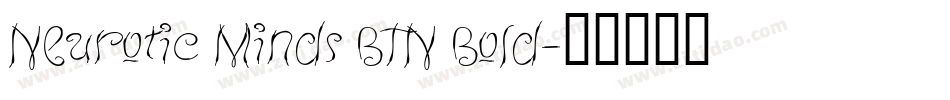 Neurotic Minds BTN Bold字体转换